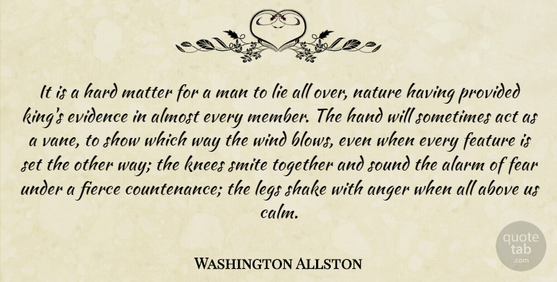 Washington Allston Quote About Kings, Lying, Blow: It Is A Hard Matter...