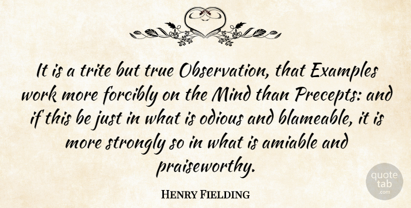Henry Fielding Quote About Book, Mind, Example: It Is A Trite But...