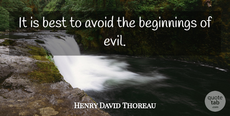 Henry David Thoreau Quote About Evil, Literature, Vengeance: It Is Best To Avoid...