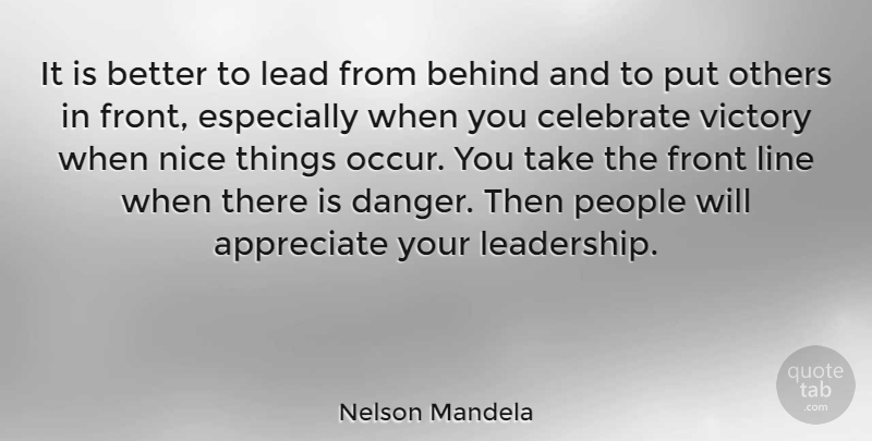 Nelson Mandela Quote About Inspirational, Leadership, Nice: It Is Better To Lead...