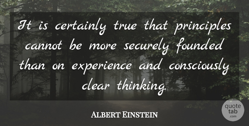 Albert Einstein Quote About Science, Thinking, Scientific Method: It Is Certainly True That...