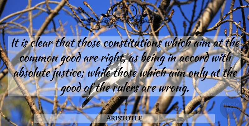 Aristotle Quote About Justice, Political, Common: It Is Clear That Those...
