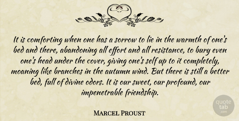 Marcel Proust Quote About Sweet, Lying, Autumn: It Is Comforting When One...