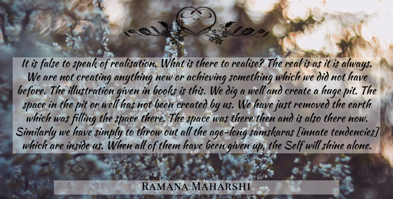 Ramana Maharshi Quote About Real, Book, Self: It Is False To Speak...