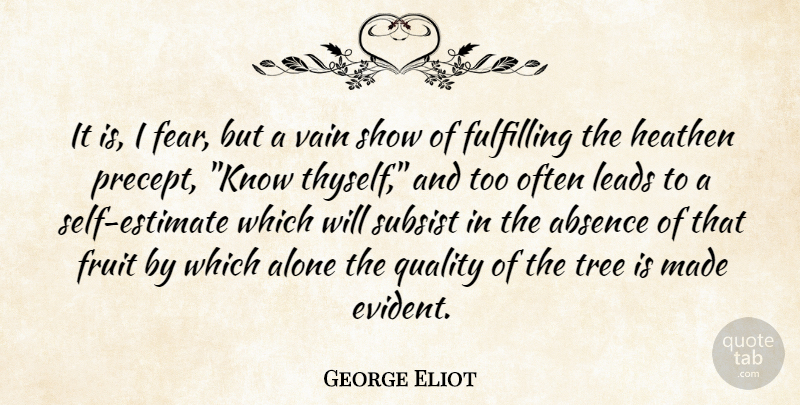George Eliot Quote About Fear, Acceptance, Self: It Is I Fear But...