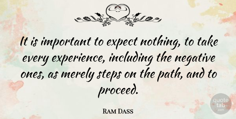Ram Dass Quote About Powerful, Perception, Important: It Is Important To Expect...