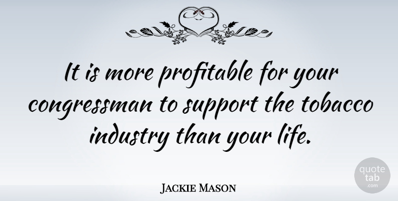 Jackie Mason Quote About Death, Suicide, Support: It Is More Profitable For...
