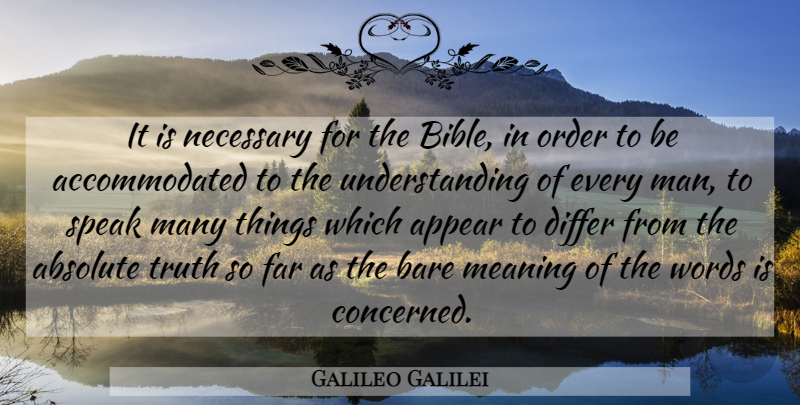 Galileo Galilei Quote About Men, Order, Understanding: It Is Necessary For The...