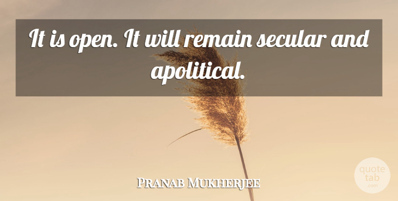 Pranab Mukherjee Quote About Remain, Secular: It Is Open It Will...
