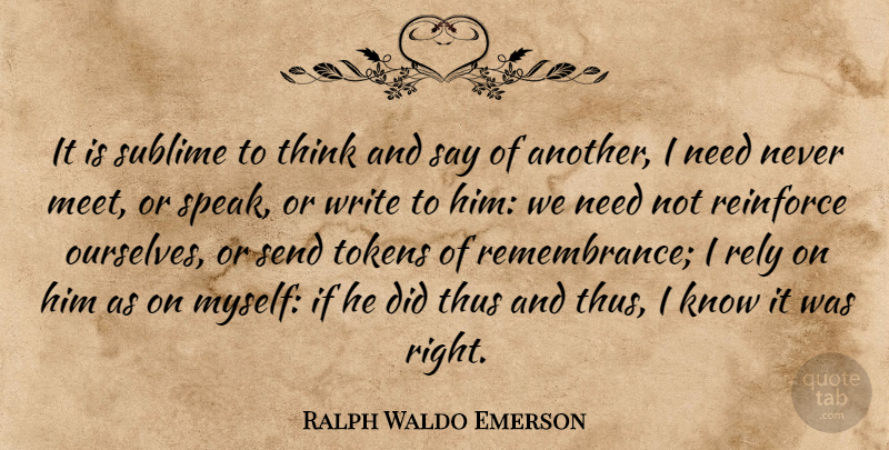 Ralph Waldo Emerson Quote About Trust, Writing, Thinking: It Is Sublime To Think...