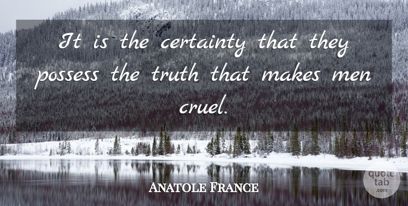 Anatole France Quote About Wisdom, Math, Men: It Is The Certainty That...