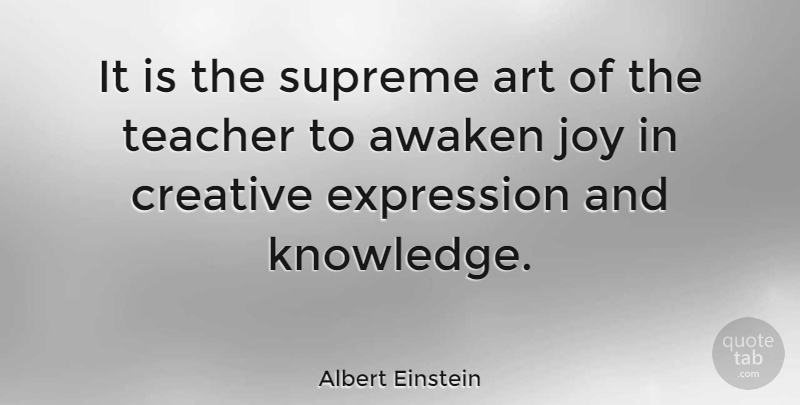 Albert Einstein Quote About Inspirational, Dance, Education: It Is The Supreme Art...