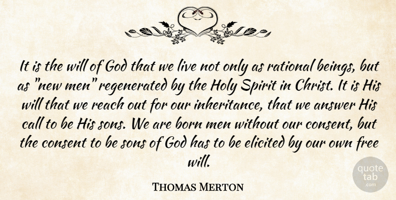 Thomas Merton Quote About Wisdom, Son, Men: It Is The Will Of...