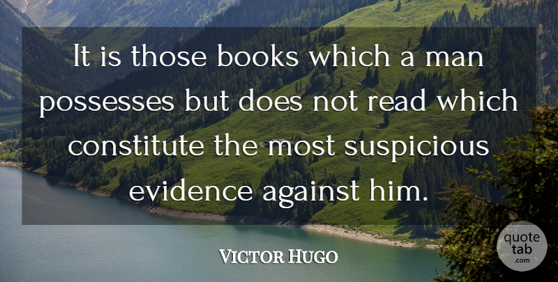 Victor Hugo Quote About Book, Men, Doe: It Is Those Books Which...