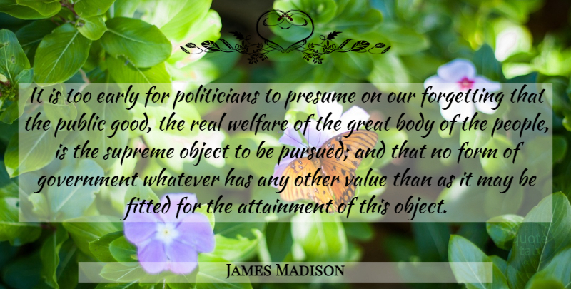 James Madison Quote About Real, Government, People: It Is Too Early For...
