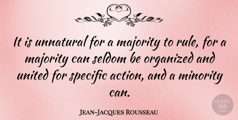 Jean-Jacques Rousseau Quote About Majority Rule, Political, Minorities: It Is Unnatural For A...