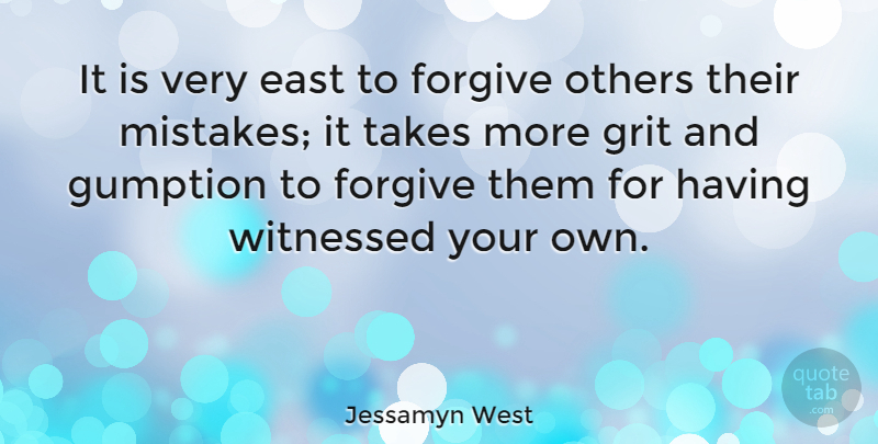 Jessamyn West Quote About Forgiveness, Easter, Mistake: It Is Very East To...