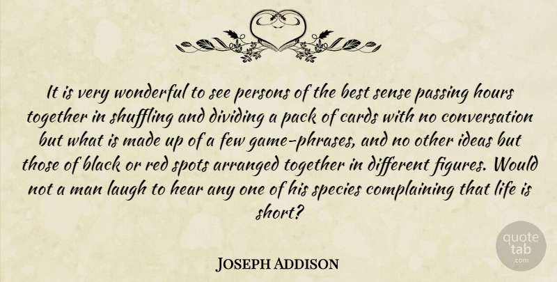 Joseph Addison Quote About Life, Men, Games: It Is Very Wonderful To...