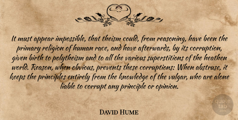 David Hume Quote About Race, World, Superstitions: It Must Appear Impossible That...
