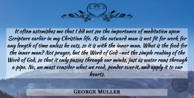 George Muller Quote About Christian, Running, Prayer: It Often Astonishes Me That...