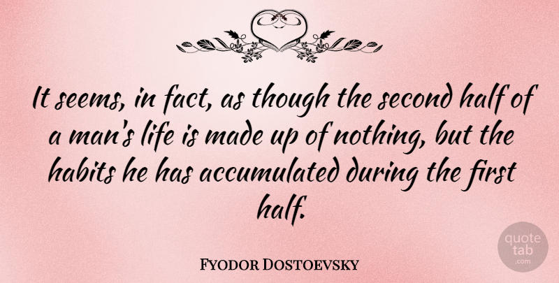 Fyodor Dostoevsky Quote About Life, Men, Second Chance: It Seems In Fact As...