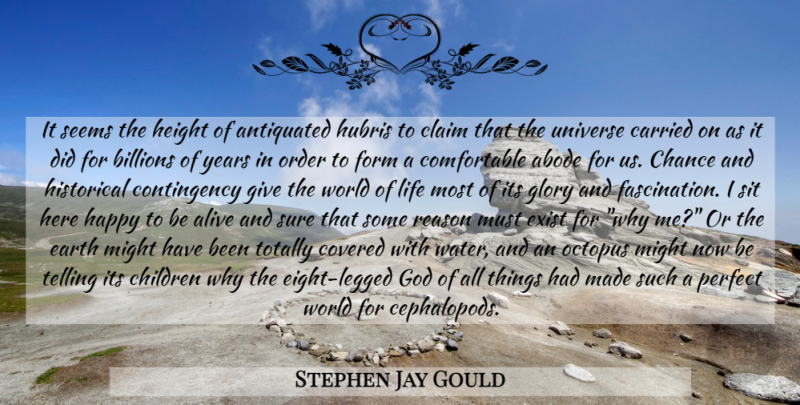 Stephen Jay Gould Quote About Children, Octopus, Eight: It Seems The Height Of...