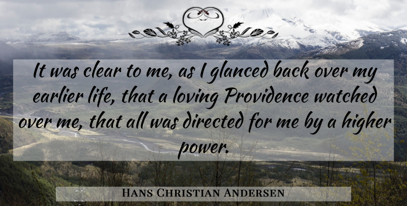 Hans Christian Andersen Quote About Providence, Higher Power, Higher: It Was Clear To Me...