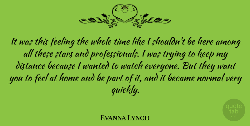 Evanna Lynch Quote About Stars, Distance, Home: It Was This Feeling The...