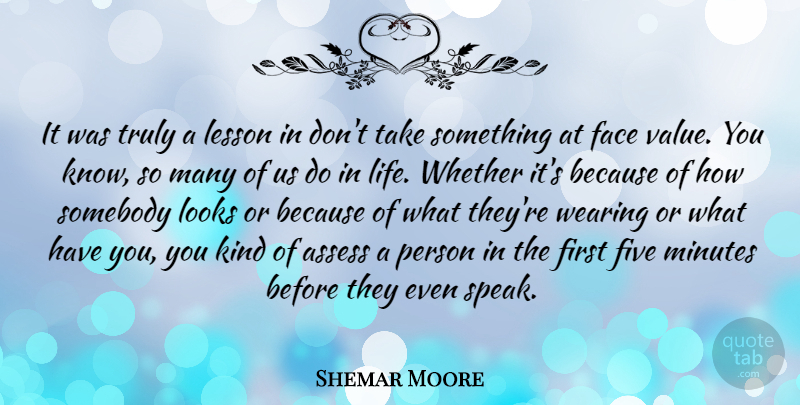 Shemar Moore Quote About Life Lesson, Lessons, Faces: It Was Truly A Lesson...