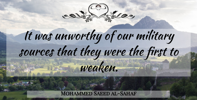 Mohammed Saeed al-Sahaf Quote About Military, Firsts, Source: It Was Unworthy Of Our...