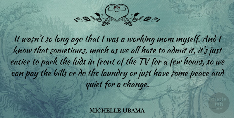 Michelle Obama Quote About Mom, Hate, Kids: It Wasnt So Long Ago...