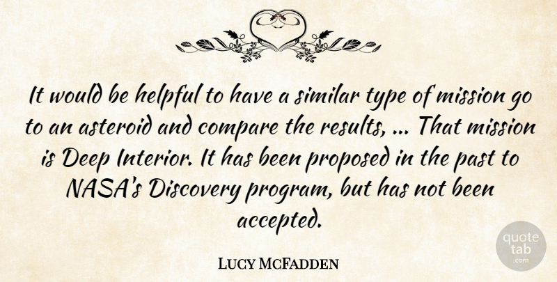Lucy McFadden Quote About Asteroid, Compare, Deep, Discovery, Helpful: It Would Be Helpful To...