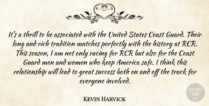 Kevin Harvick Quote About America, Associated, Both, Coast, Great: Its A Thrill To Be...