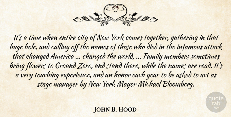 John B. Hood Quote About Act, America, Asked, Attack, Bring: Its A Time When Entire...