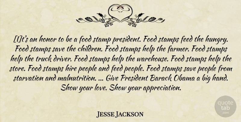 Jesse Jackson Quote About Appreciation, Children, Hands: Its An Honor To Be...