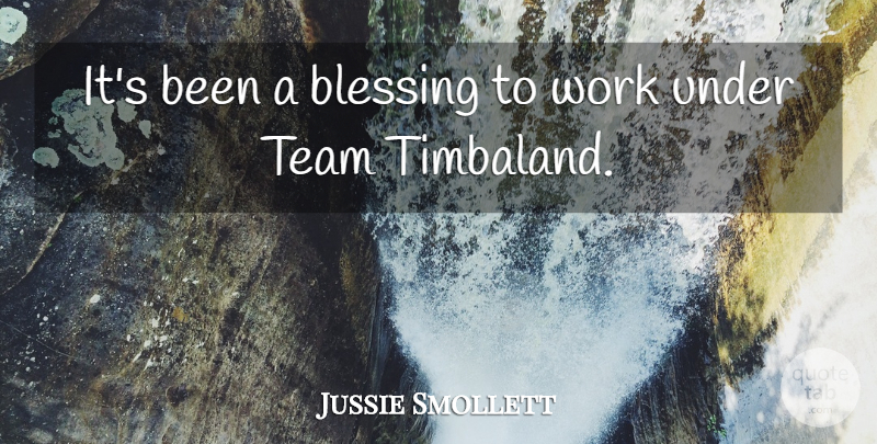 Jussie Smollett Quote About Work: Its Been A Blessing To...