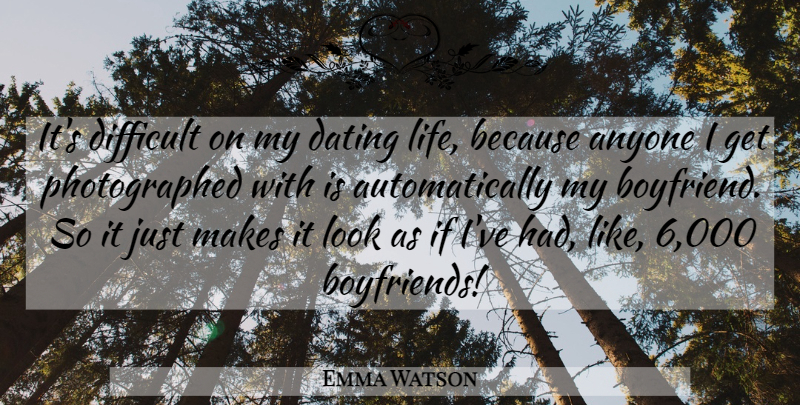 Emma Watson Quote About Boyfriend, Kissing, Dating: Its Difficult On My Dating...