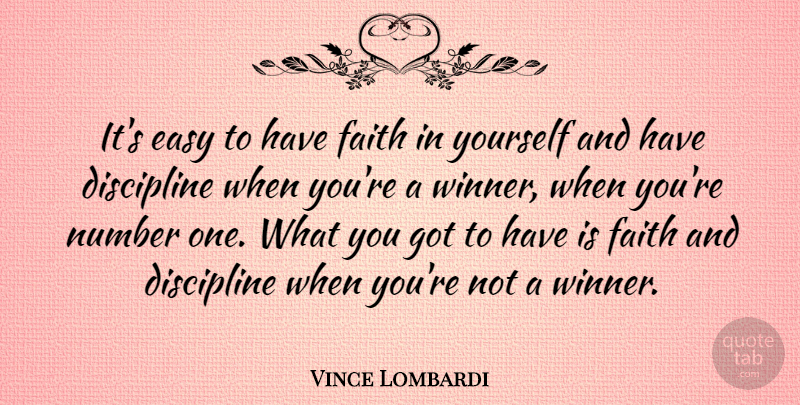 Vince Lombardi Quote About Inspirational, Motivational, Success: Its Easy To Have Faith...