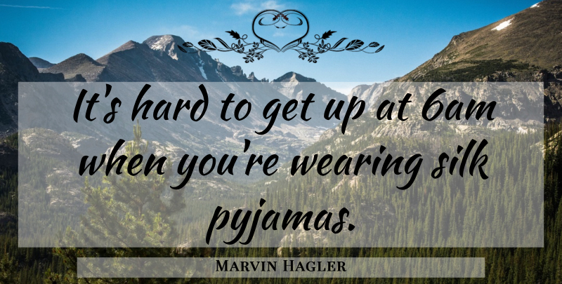 Marvin Hagler Quote About Boxing, Get Up, Hard: Its Hard To Get Up...