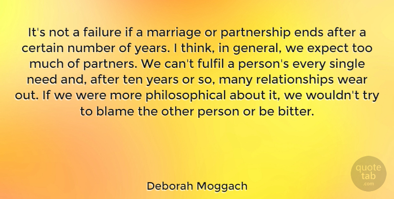 Deborah Moggach Quote About Certain, Ends, Expect, Failure, Fulfil: Its Not A Failure If...
