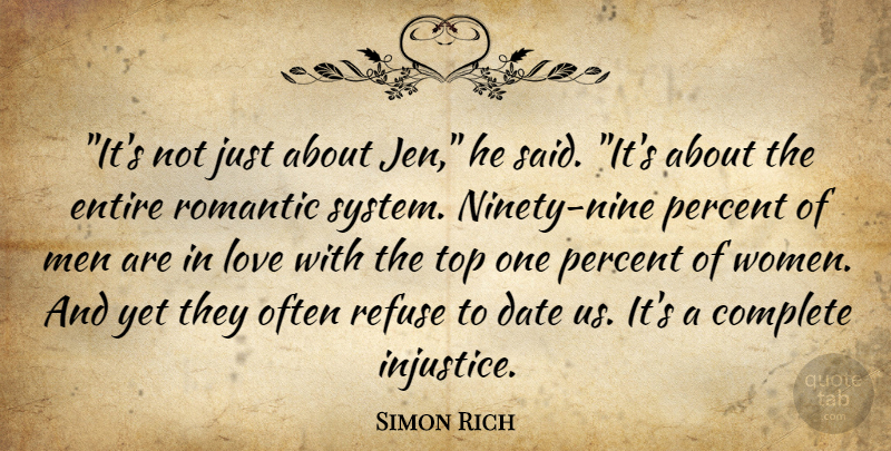Simon Rich Quote About Love, Men, Ninety Nine: Its Not Just About Jen...