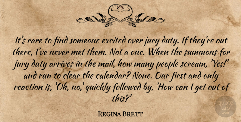 Regina Brett Quote About Running, People, Calendars: Its Rare To Find Someone...