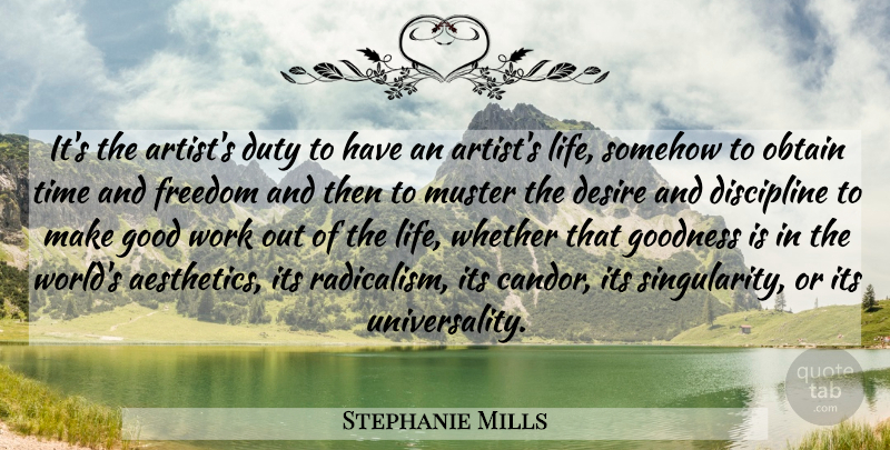Stephanie Mills Quote About Responsibility, Artist, Work Out: Its The Artists Duty To...