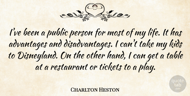 Charlton Heston Quote About Kids, Hands, Play: Ive Been A Public Person...