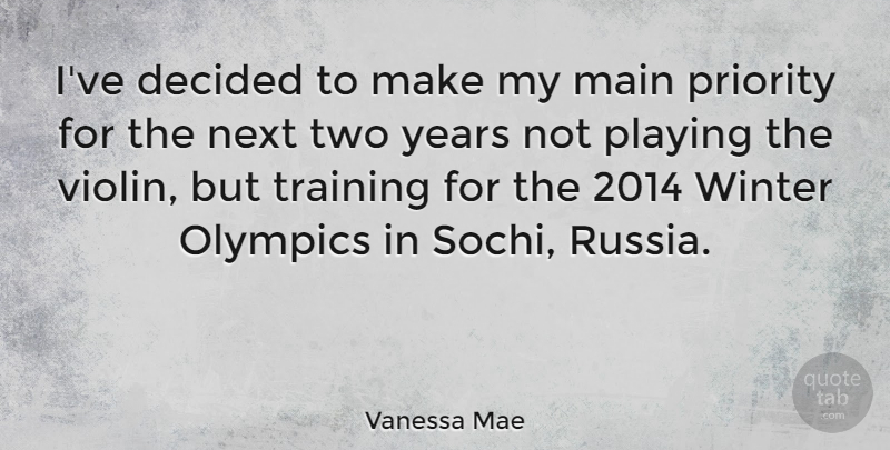 Vanessa Mae Quote About Winter, Two, Russia: Ive Decided To Make My...