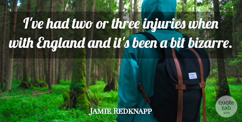 Jamie Redknapp Quote About Two, England, Three: Ive Had Two Or Three...