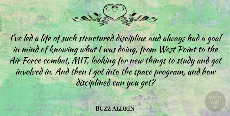 Buzz Aldrin Quote About Air, Knowing, Space: Ive Led A Life Of...