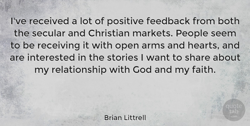 Brian Littrell Quote About Christian, Heart, People: Ive Received A Lot Of...