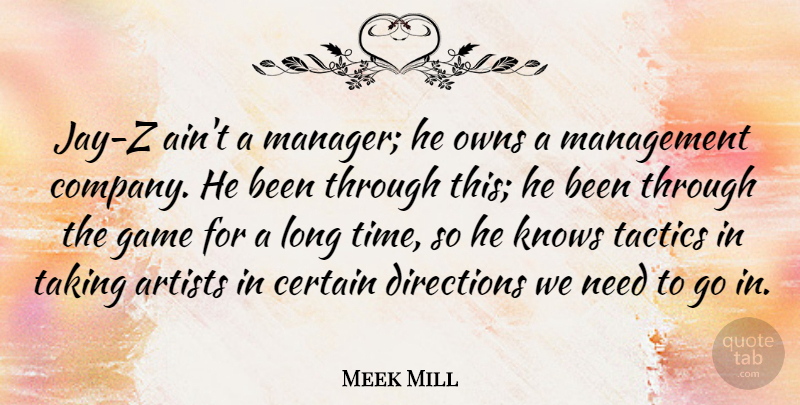 Meek Mill Quote About Artist, Games, Long: Jay Z Aint A Manager...
