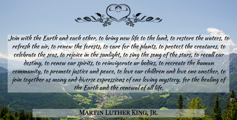 Martin Luther King, Jr. Quote About Song, Stars, Children: Join With The Earth And...